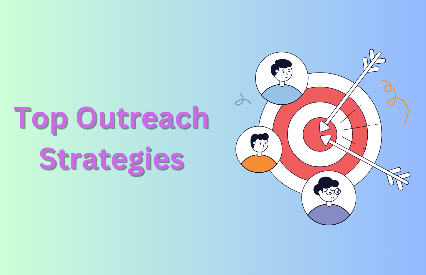 Top Outreach Strategies