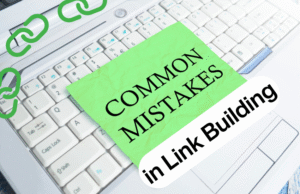 link building mistakes