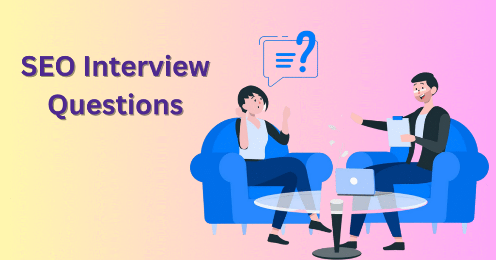 SEO Interview Questions
