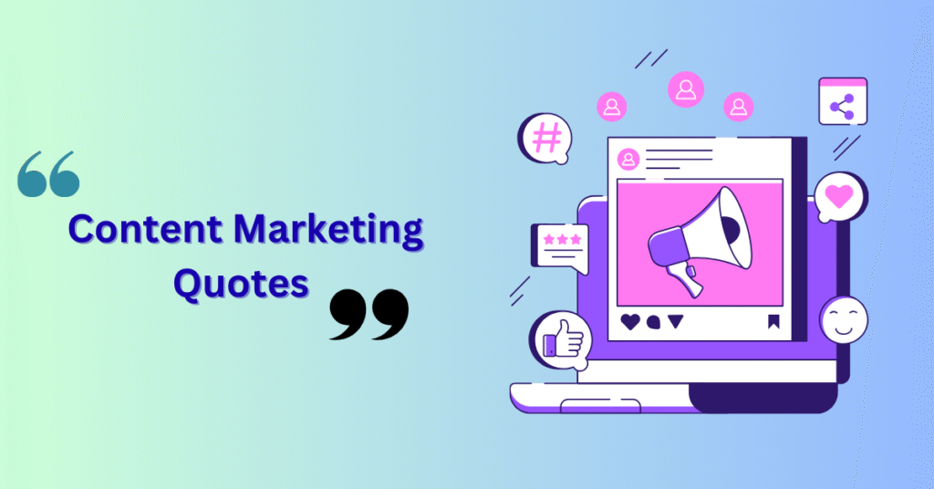  Content Marketing Quotes