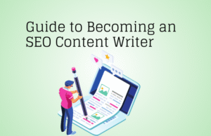guide to becoming an seo content writer