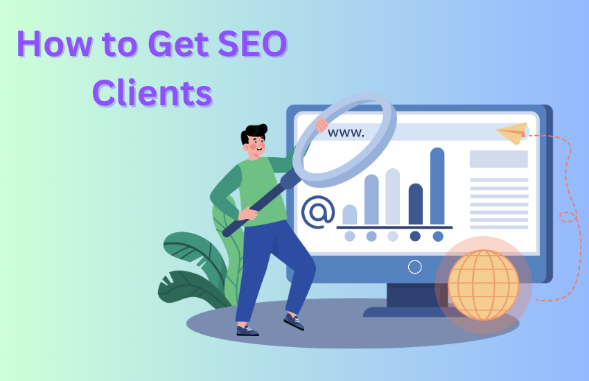 How to Get SEO Clients