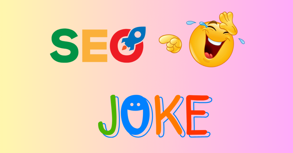 SEO Jokes
