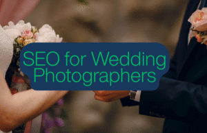 SEO for Wedding Photographers