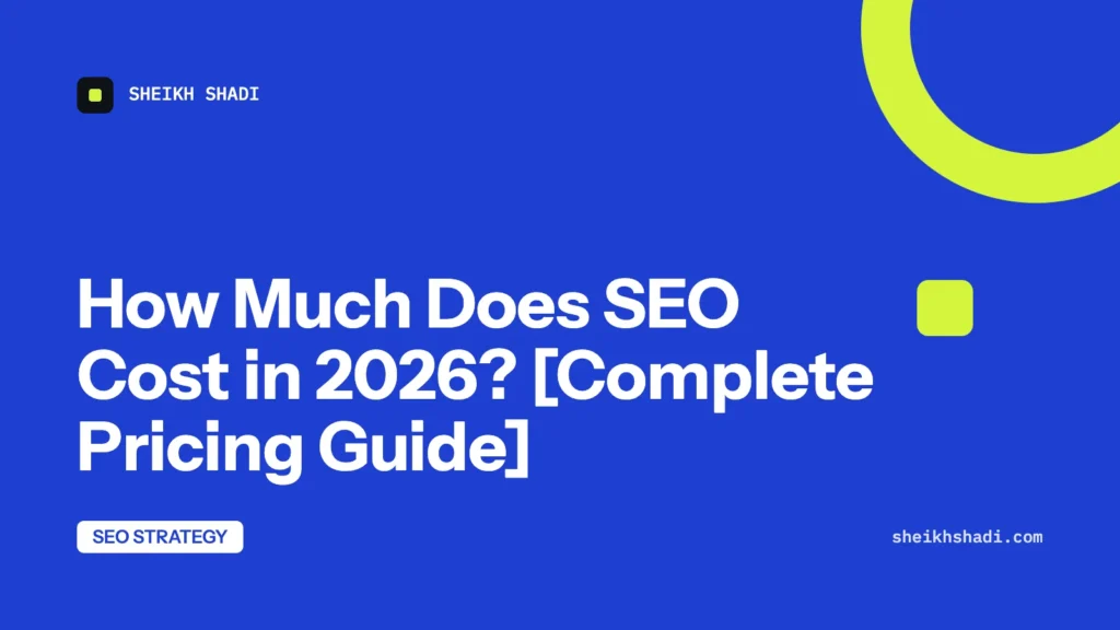 How Much Does SEO Cost in 2026? [Complete Pricing Guide]
