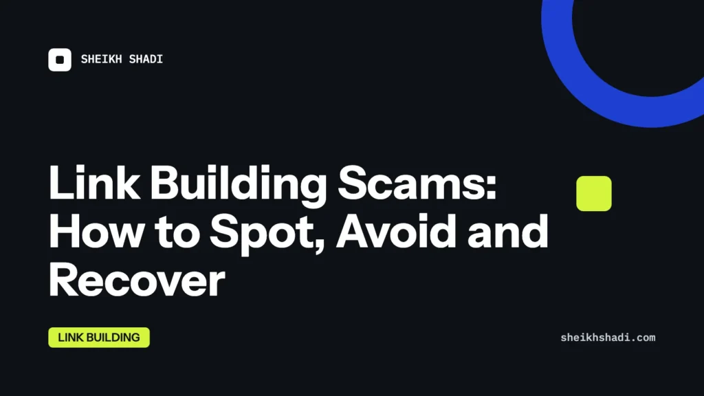 Link Building Scams: How to Spot, Avoid and Recover