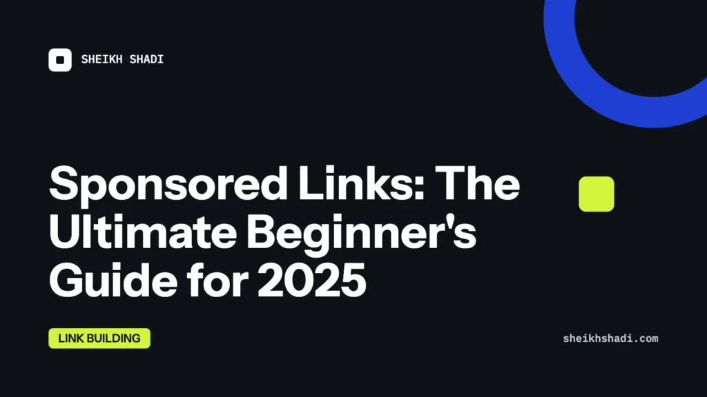 Sponsored Links: The Ultimate Beginner's Guide for 2025